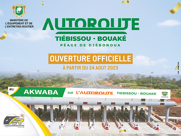 OUVERTURE OFFICIELLE DE L'AUTOROUTE TIEBISSOU-BOUAKE